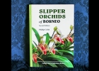 Book: Slipper Orchids of Borneo , Second Edition
